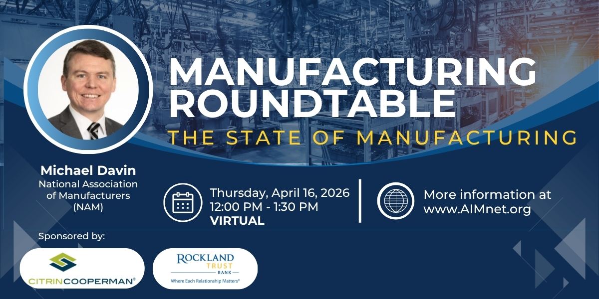 AIM Manufacturing Roundtable